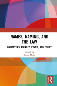 Cover image: Names, Naming, and the Law 1st edition 9781032556420