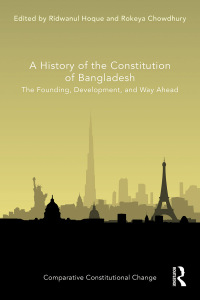 Cover image: A History of the Constitution of Bangladesh 1st edition 9781032233291