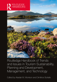 Cover image: Routledge Handbook of Trends and Issues in Tourism Sustainability, Planning and Development, Management, and Technology 1st edition 9781032271972