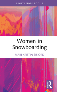 صورة الغلاف: Women in Snowboarding 1st edition 9780367440152