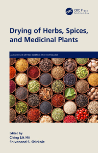 Cover image: Drying of Herbs, Spices, and Medicinal Plants 1st edition 9781032216164