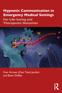 صورة الغلاف: Hypnotic Communication in Emergency Medical Settings 1st edition 9781032360027