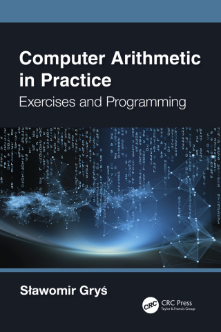 Titelbild: Computer Arithmetic in Practice 1st edition 9781032425634