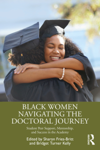 Cover image: Black Women Navigating the Doctoral Journey 1st edition 9781032484853