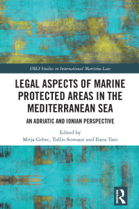 Imagen de portada: Legal Aspects of Marine Protected Areas in the Mediterranean Sea 1st edition 9781032435640