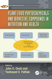 表紙画像: Plant Food Phytochemicals and Bioactive Compounds in Nutrition and Health 1st edition 9781032374208