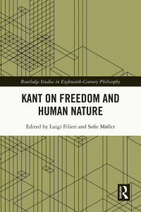 صورة الغلاف: Kant on Freedom and Human Nature 1st edition 9781032195087