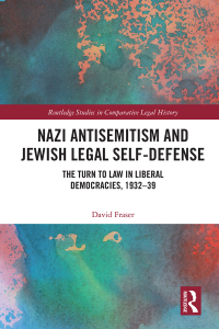 Omslagafbeelding: Nazi Antisemitism and Jewish Legal Self-Defense 1st edition 9781032520100