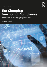 Cover image: The Changing Function of Compliance 2nd edition 9781032556482