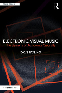 Titelbild: Electronic Visual Music 1st edition 9781032326634
