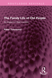表紙画像: The Family Life of Old People 1st edition 9781032560069
