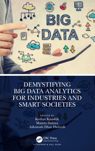 Cover image: Demystifying Big Data Analytics for Industries and Smart Societies 1st edition 9781032362304