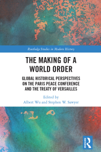 Immagine di copertina: The Making of a World Order 1st edition 9781032048871