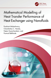 Imagen de portada: Mathematical Modelling of Heat Transfer Performance of Heat Exchanger using Nanofluids 1st edition 9781032478753