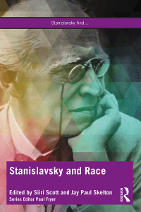 Cover image: Stanislavsky and Race 1st edition 9781032362335
