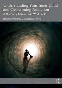 Imagen de portada: Understanding Your Inner Child and Overcoming Addiction 1st edition 9781032523033