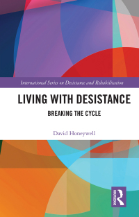 Cover image: Living with Desistance 1st edition 9781032228440