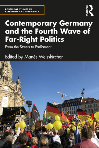 Cover image: Contemporary Germany and the Fourth Wave of Far-Right Politics 1st edition 9780367634087