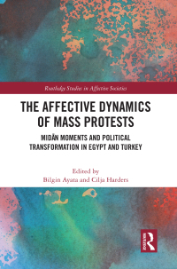 Cover image: The Affective Dynamics of Mass Protests 1st edition 9781032227221