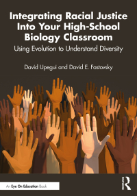 Titelbild: Integrating Racial Justice Into Your High-School Biology Classroom 1st edition 9781032529141