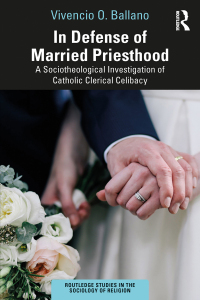 Cover image: In Defense of Married Priesthood 1st edition 9781032558875