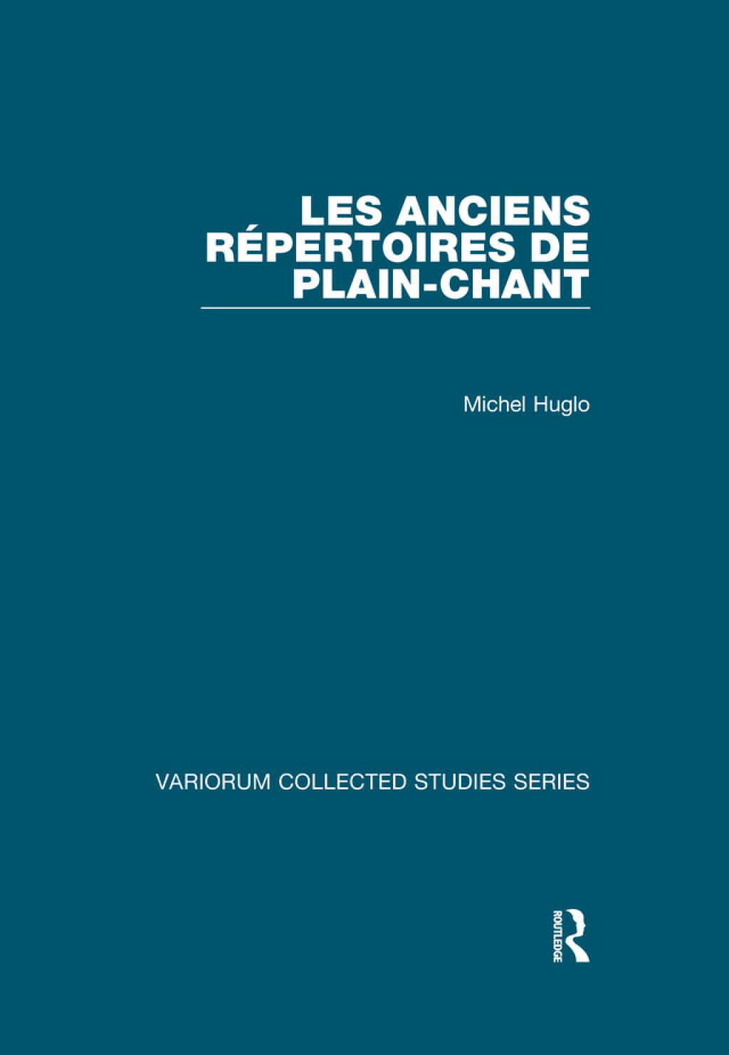 Les anciens répertoires de plain-chant 1st Edition