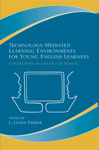 Cover image: Technology-Mediated Learning Environments for Young English Learners 1st edition 9780805862331