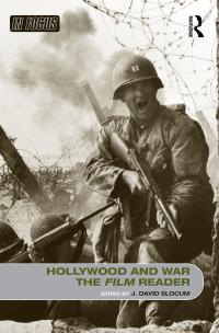Omslagafbeelding: Hollywood and War, The Film Reader 1st edition 9780415367806