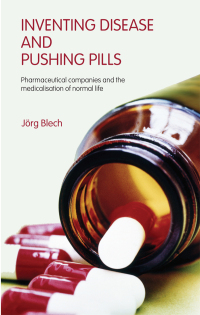 Cover image: Inventing Disease and Pushing Pills 1st edition 9780415390699