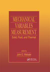 Imagen de portada: Mechanical Variables Measurement - Solid, Fluid, and Thermal 1st edition 9780367399054