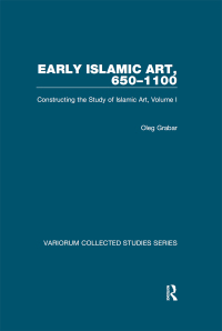 Cover image: Early Islamic Art, 650–1100 1st edition 9781138375505