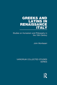 Cover image: Greeks and Latins in Renaissance Italy 1st edition 9780860789512