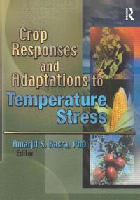 Cover image: Crop Responses and Adaptations to Temperature Stress 1st edition 9781560228905