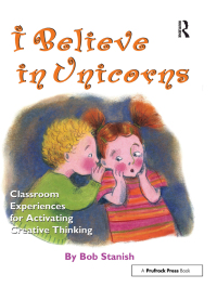 Cover image: I Believe in Unicorns 1st edition 9781032141626