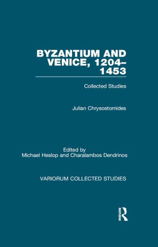 Cover image: Byzantium and Venice, 1204–1453 1st edition 9780367602338