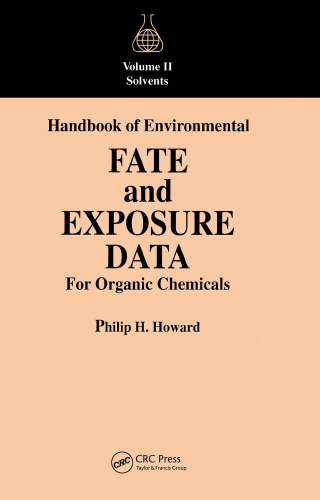 Cover image: Handbook of Environmental Fate and Exposure Data For Organic Chemicals, Volume II 1st edition 9780873712040