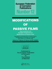 Cover image: Modifications of Passive Films 1st edition 9780901716521