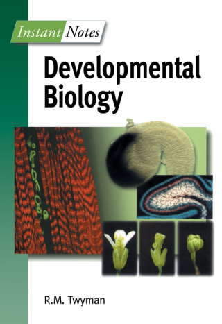 Omslagafbeelding: BIOS Instant Notes in Developmental Biology 1st edition 9781859961537