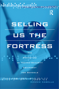 Cover image: Selling Us the Fortress 1st edition 9780415952903