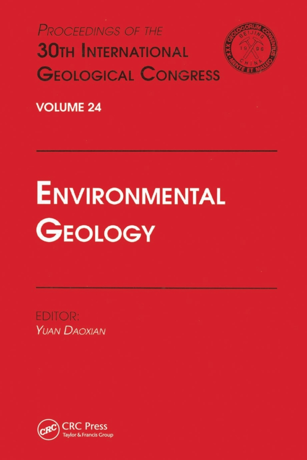 Environmental Geology Proceedings of the 30th International Geological Congress, Volume 24 1st Edition