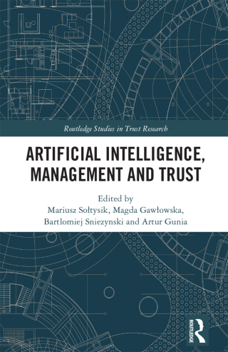 Cover image: Artificial Intelligence, Management and Trust 1st edition 9781032317939