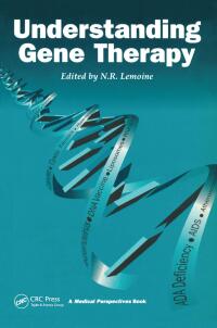 Cover image: Understanding Gene Therapy 1st edition 9781859961803