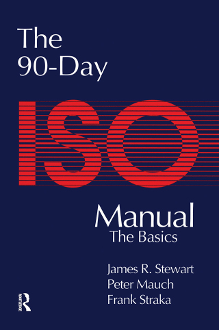 Imagen de portada: The 90-Day ISO 9000 Manual 1st edition 9781138464346