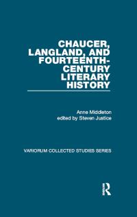 Cover image: Chaucer, Langland, and Fourteenth-Century Literary History 1st edition 9781138382633