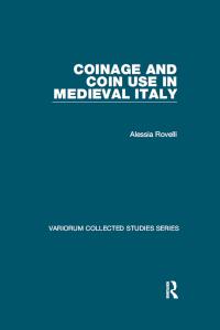 Cover image: Coinage and Coin Use in Medieval Italy 1st edition 9781409445043