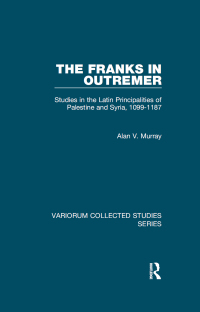 Imagen de portada: The Franks in Outremer 1st edition 9780367880798