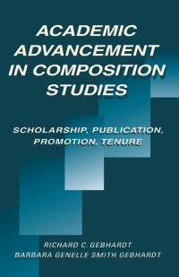 表紙画像: Academic Advancement in Composition Studies 1st edition 9780805821024