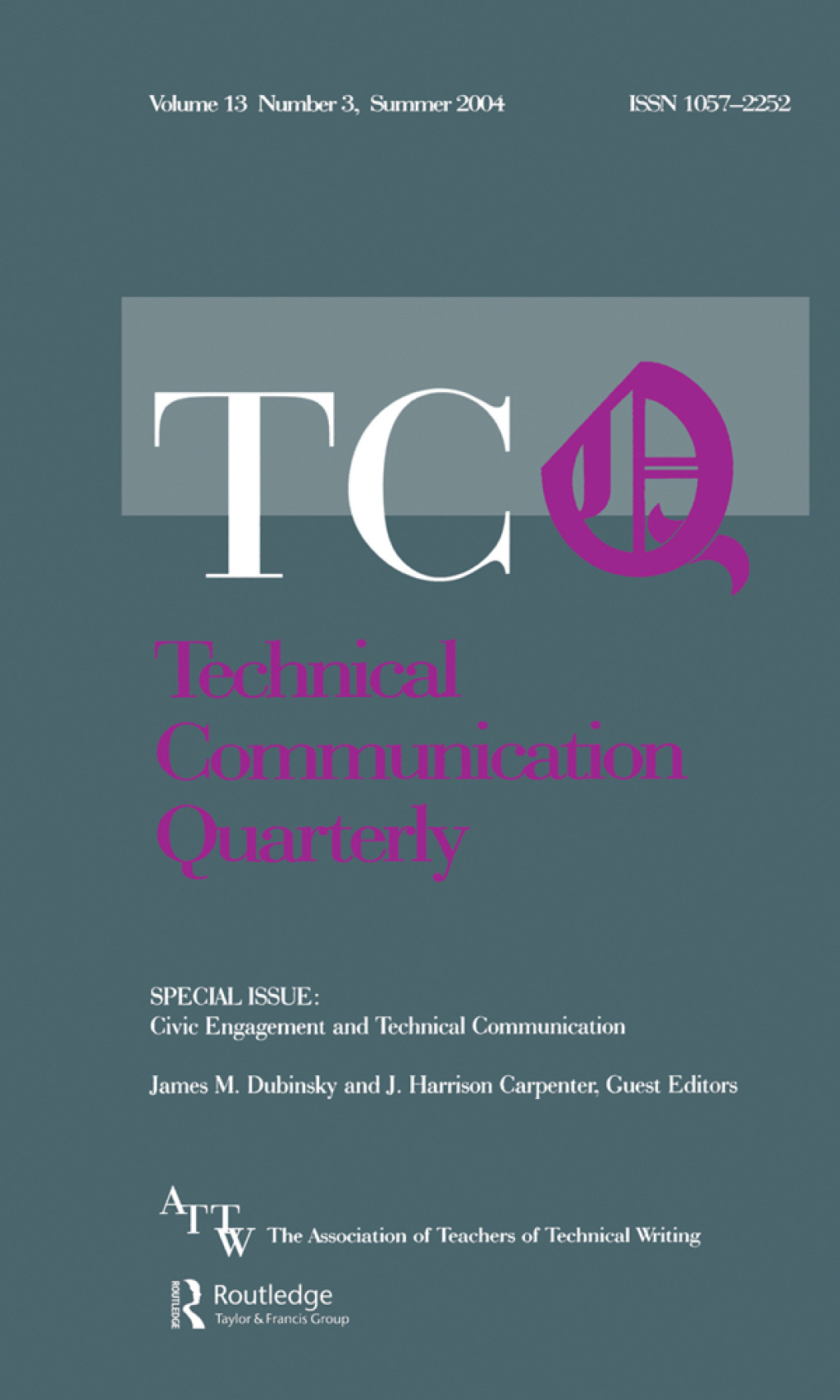 Civic Engagement and Technical Communication A Special Issue of Technical Communication Quarterly 1st Edition