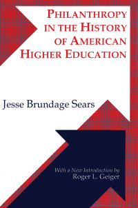 Imagen de portada: Philanthropy in the History of American Higher Education 1st edition 9780887383144