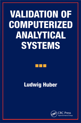 Imagen de portada: Validation of Computerized Analytical Systems 1st edition 9780935184754